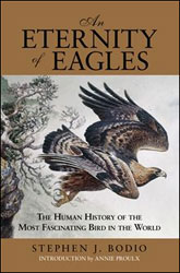 AN ETERNITY OF EAGLES. THE HUMAN HISTORY OF THE MOST FASCINATING BIRDS IN THE WORLD 1