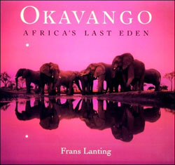 OKAVANGO. AFRICA'S LAST EDEN 1