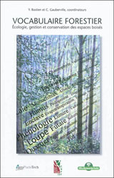 VOCABULAIRE FORESTIER. ECOLOGIE, GESTION ET CONSERVATION DES ESPACES BOISÉS 1