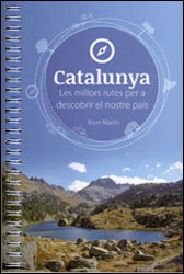 CATALUNYA LES MILLORS RUTES PER A DESCOBRIR EL NOSTRE PAÍS 1