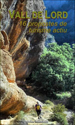VALL DE LORD. 16 PROPOSTES DE TURISME ACTIU 1