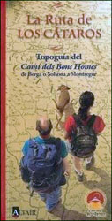 LA RUTA DE LOS CÁTAROS. TOPOGUÍA DEL CAMÍ DELS BONS HOMES DE BERGA O SOLSONA A MONTSEGUR 1