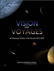 VISION AND VOYAGES FOR PLANETARY SCIENCE IN THE DECADE 2013-2022 1