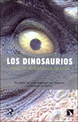 DINOSAURIOS. EL RASTRO DE UNOS GIGANTES QUE LLEGARON A DOMINAR LA TIERRA 1