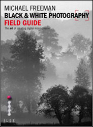 BLACK & WHITE PHOTOGRAPHY. FIELD GUIDE 1
