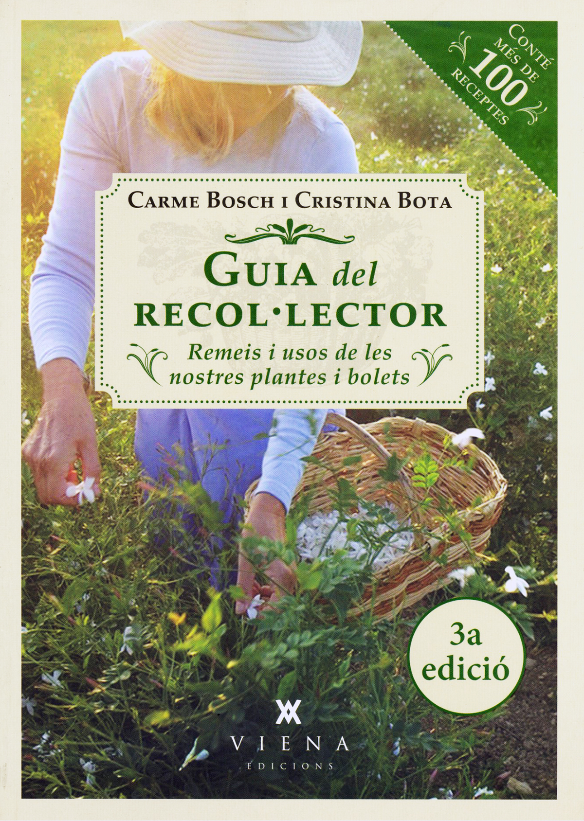 GUIA DEL RECOL·LECTOR. REMEIS I USOS DE LES NOSTRES PLANTES I BOLETS 1