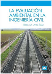 LA EVALUACIÓN AMBIENTAL EN LA INGENIERÍA CIVIL 1