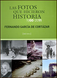 LAS FOTOS QUE HICIERON HISTORIA 1900-2011 1