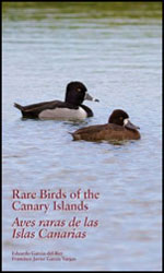 RARE BIRDS OF THE CANARY ISLANDS. AVES RARAS DE LAS ISLAS CANARIAS 1