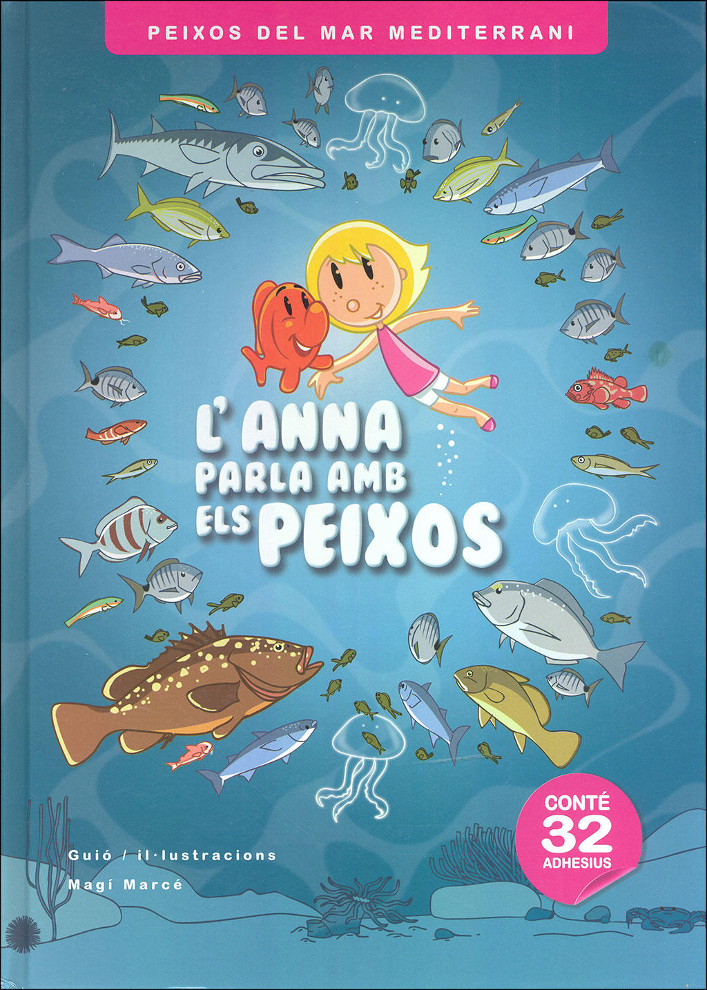 L'ANNA PARLA AMB ELS PEIXOS. PEIXOS DEL MAR MEDITERRANI
