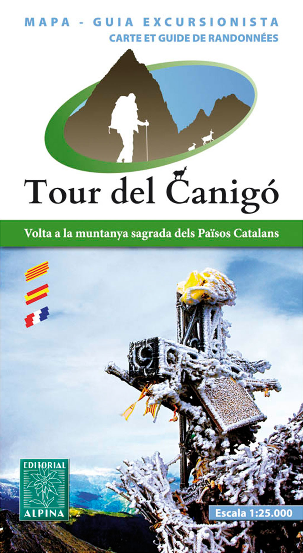 MAPA ALPINA 1:25.000. TOUR DEL CANIGÓ. MAPA-GUIA EXCURSIONISTA (MAPA I GUIA) 1