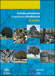 ÁRBOLES Y ARBOLEDAS SINGULARES DE ANDALUCÍA. ALMERÍA 1