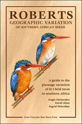 ROBERTS GEOGRAPHIC VARIATION OF SOUTHERN AFRICAN BIRDS 1