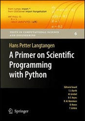 A PRIMER ON SCIENTIFIC PROGRAMMING WITH PYTHON 1