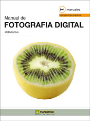 MANUAL DE FOTOGRAFÍA DIGITAL. MEDIAACTIVE 1