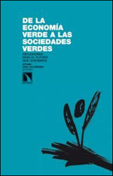 DE LA ECONOMÍA VERDE A LAS SOCIEDADES VERDES. REFLEXIONES PARA EL FUTURO QUE QUEREMOS 1
