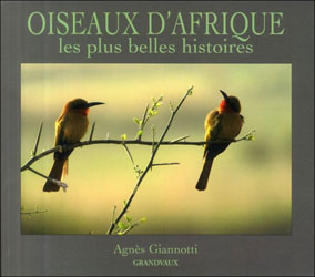 OISEAUX D'AFRIQUE. LES PLUS BELLES HISTOIRES 1