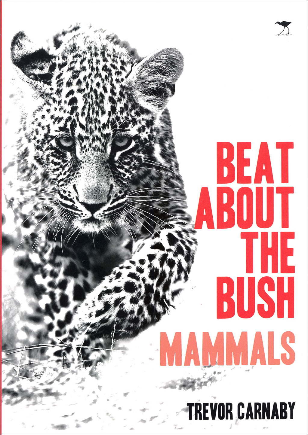 BEAT ABOUT THE BUSH. MAMMALS 1