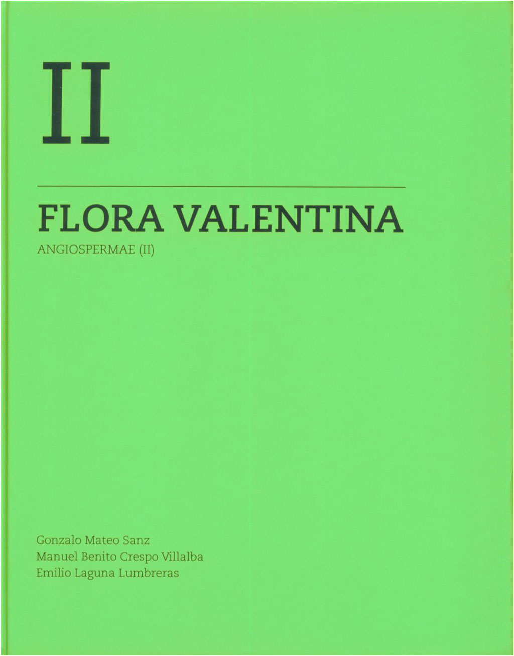 FLORA VALENTINA. FLORA VASCULAR DE LA COMUNIDAD VALENCIANA. VOLUMEN 2 1