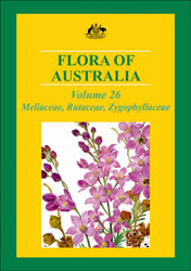 FLORA OF AUSTRALIA. VOLUME 26. MELIACEAE, RUTACEAE AND ZYGOPHYLLACEAE 1