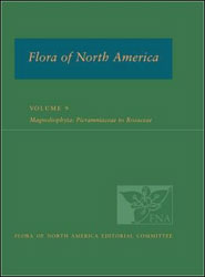 FLORA OF NORTH AMERICA. NORTH OF MEXICO. VOLUME 9. MAGNOLIOPHYTA: PICRAMNIACEAE TO ROSACEAE 1