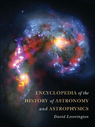 ENCYCLOPEDIA OF THE HISTORY OF ASTRONOMY AND ASTROPHYSICS 1