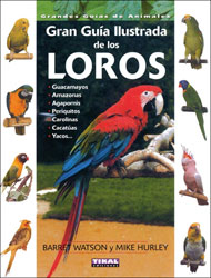 GRAN GUÍA ILUSTRADA DE LOS LOROS 2