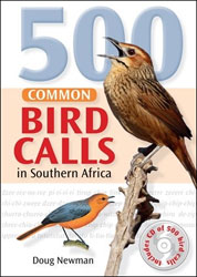 500 COMMON BIRD CALLS IN SOUTHERN AFRICA 1