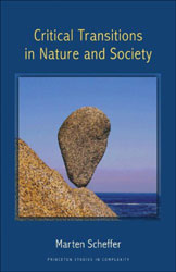 CRITICAL TRANSITIONS IN NATURE AND SOCIETY 1