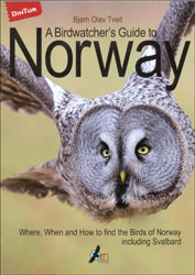 A BIRDWATCHER'S GUIDE TO NORWAY. WHERE, WHEN AND HOW TO FIND THE BIRDS OF NORWAY INCLUDING SVALBARD 1