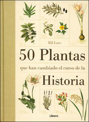 50 PLANTAS QUE HAN CAMBIADO EL CURSO DE LA HISTORIA 1