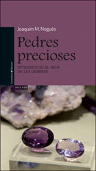 PEDRES PRECIOSES. INTRODUCCIÓ AL MÓN DE LES GEMMES 2