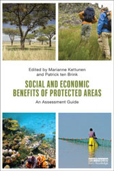 SOCIAL AND ECONOMIC BENEFITS OF PROTECTED AREAS: AN ASSESSMENT GUIDE 1