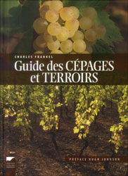 GUIDE DES CÉPAGES ET TERROIRS. LA GUIDE DE L'AMATEUR DE LA VIGNE ET DU VIN 1