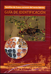 SEMILLAS DE FRUTOS CARNOSOS DEL NORTE IBÉRICO. GUÍA DE IDENTIFICACIÓN 1