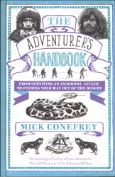 THE ADVENTURER'S HANDBOOK. FROM SURVIVING AN ANACONDA ATTACK TO FINDING YOUR WAY OUT OF THE DESERT 1