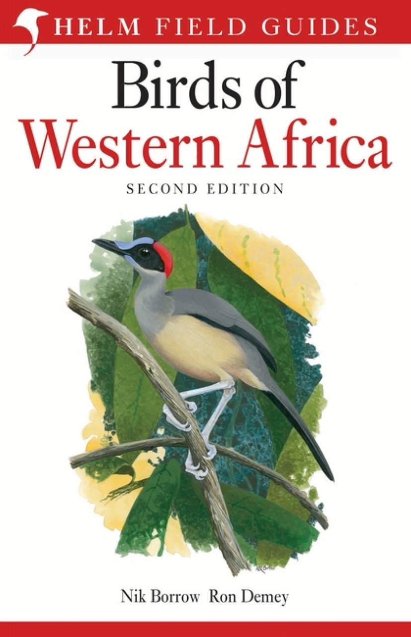 HELM FIELD GUIDES. BIRDS OF WESTERN AFRICA. 2ND ED.