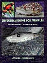 ENVENENAMIENTOS POR ANIMALES: ANIMALES VENENOSOS Y URTICANTES DEL MUNDO 1
