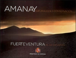 AMANAY. NATURALEZA Y CONSERVACIÓN. FUERTEVENTURA ISLAS CANARIAS 1