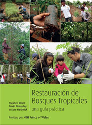 RESTAURACIÓN DE BOSQUES TROPICALES. UNA GUÍA PRÁCTICA 1