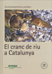 AUSTROPOTAMOBIUS PALLIPES. EL CRANC DE RIU A CATALUNYA 1