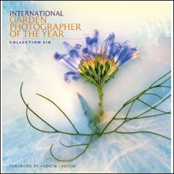 INTERNATIONAL GARDEN PHOTOGRAPHER OF THE YEAR BOOK 6 1