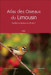 ATLAS DES OISEAUX DU LIMOUSIN. QUELLES ÉVOLUTIONS EN 25 ANS? 1