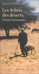 LES ARBRES DES DÉSERTS. ENJEUX ET PROMESSES 1