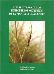 GUIA ILUSTRADA DE LOS LEPIDÓPTEROS NOCTURNOS DE LA PROVINCIA DE ALICANTE 1