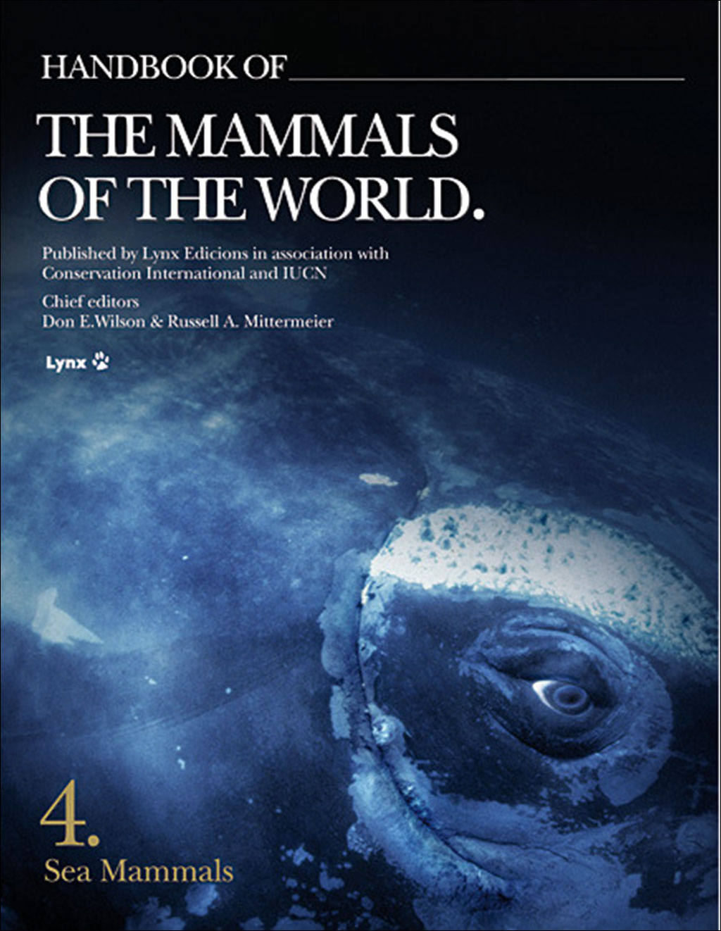 HANDBOOK OF THE MAMMALS OF THE WORLD. VOL. 4 SEA MAMMALS
