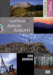 TRAVESÍA LOS TRES GRANDES. GORBEIA, ANBOTO, AIZKORRI 1