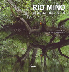 RÍO MIÑO. EL AGUA MÁS FERTIL 1