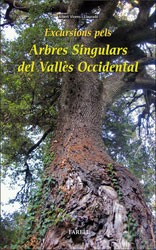 EXCURSIONS PELS ARBRES SINGULARS DEL VALLÈS OCCIDENTAL 1