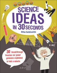 SCIENCE IDEAS IN 30 SECONDS 1